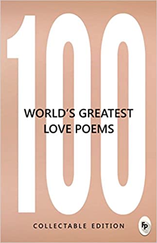 100 World's Greatest Love Poems